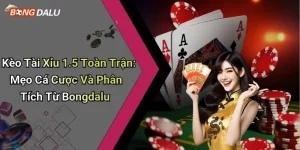 Khám phá kèo Tài Xỉu 1.5 toàn trận cực hấp dẫn, nhận ngay thông tin soi kèo chi tiết và mẹo chơi hiệu quả tại cổng giải trí trực tuyến uy tín.