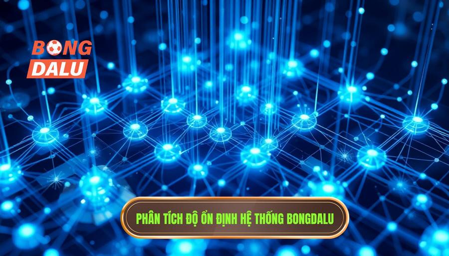 Cách khắc phục khi Bongdalu không truy cập được: Hướng dẫn chi tiết từ A-Z 3 Phân tích đa chiều về tính ổn định của hệ thống Bongdalu